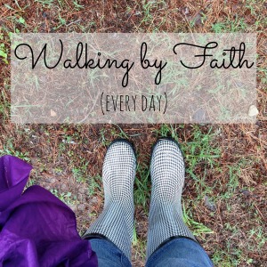 Walking by Faith @ Running in Circles